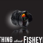 fisheye lenses